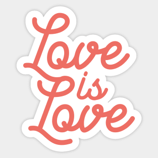 Love is love Sticker